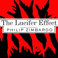 Filip Zimbardo - Luciferov efekat: Kako dobri ljudi postaju zli 